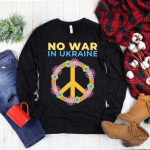 Peace No War In Ukraine Pray For Shirt