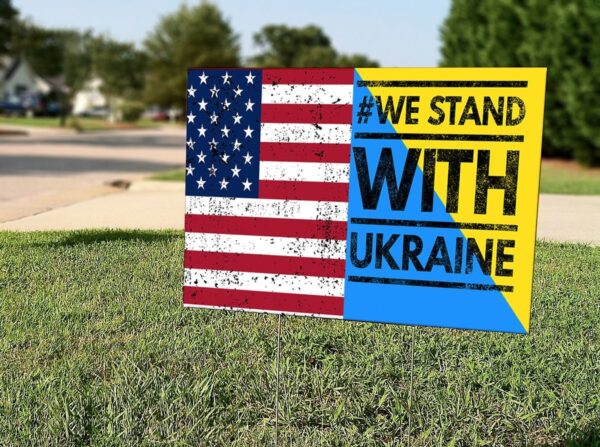 2022 We Stand With Ukraine Yard Sign