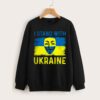 Pray For Ukraine I Stand With Ukrainian Sweatshirt