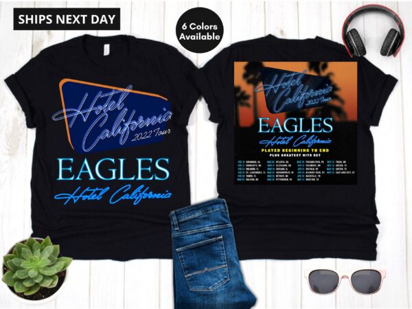 Eagles Hotel California Concert 2022 Tour Double Sided Shirt