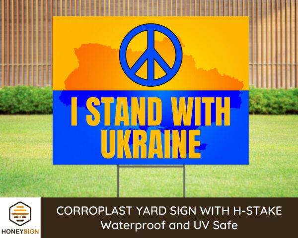 I Stand With Ukraine Stop War Yard Signs