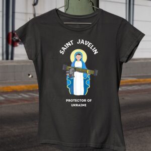 Saint Javelin The Protector Of Ukraine Pray For Peace Shirt