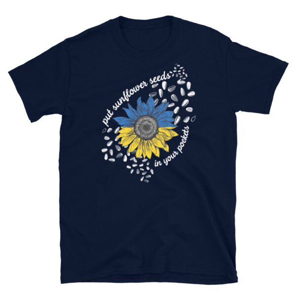 Put Sunflower Seeds In Your Pockets Stand With Ukraine Shirt