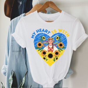 My Heart Is With Ukraine Support Shirt