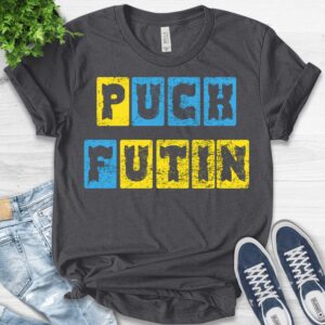 Puck Futin Stand With Ukraine Shirt