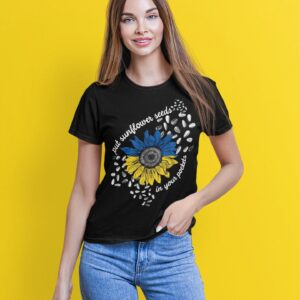 Put Sunflower Seeds in Your Pockets Stand With Ukraine Shirt