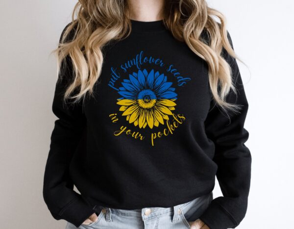 Put Sunflower Seeds In Your Pockets Stand With Ukraine Shirt