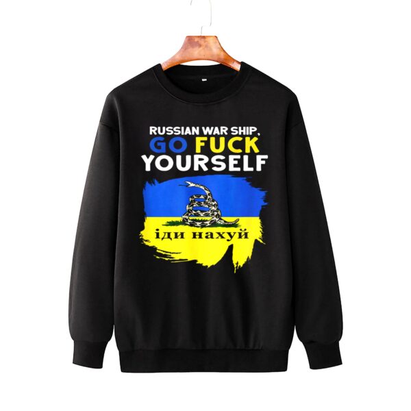 Russian Warship Go Fuck Yourself Sweatshirt Plus Size