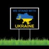 2022 We Stand With Ukraine Yard Sign