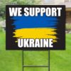 I Stand With Ukraine Pray For Ukrainan Yard Sign