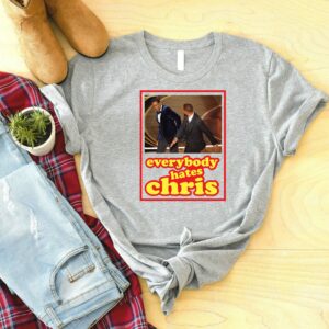 Will Smith Slaps Chris Rock Everybody Hatas Chris Shirt