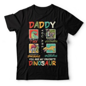 Daddy You Are My Favorite Dinosaur T-Shirt