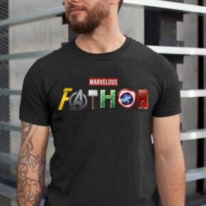 Fathor Avengers Marvelous Dad Shirt