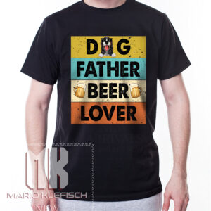 Dog Father Beer Lover Shirt