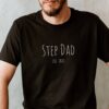 Funny Fathers Day For Step Dad Unisex T-Shirt