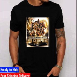 NBA Finals Golden State Warriors Are The 2021 2022 Champions Unisex T-Shirt