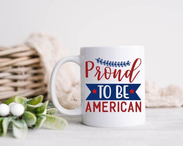 American Pride Independence Day Patriotic Mug