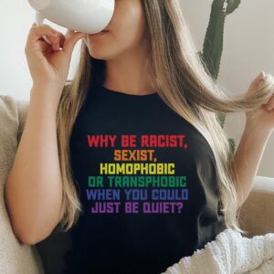 Anti Racist Trans Rights Pride Shirt