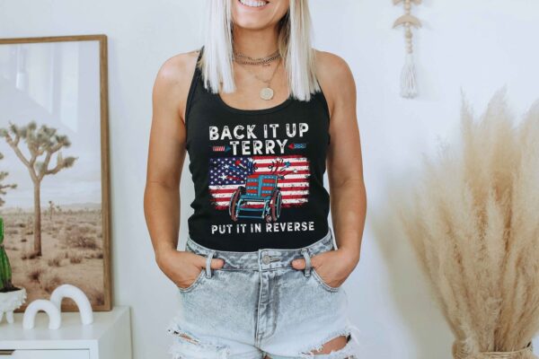 Back Up Terry Put It In Reverse 4th Of July Tshirt