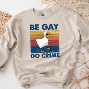 Be Gay Do Crime T-shirt