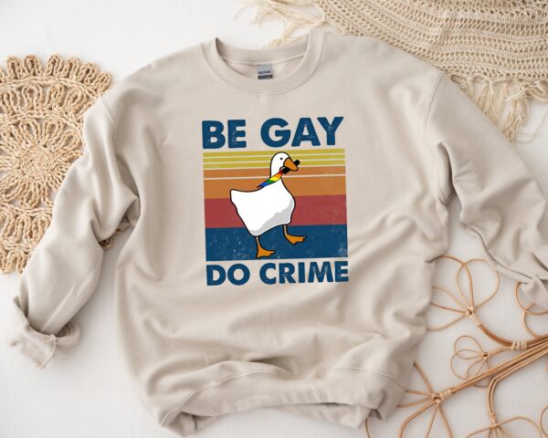 Be Gay Do Crime T-shirt