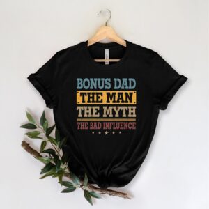 Bonus Dad Fathers Day Shirt