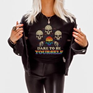 Dare To Be Yourself Rainbow Skull Pride Shirt