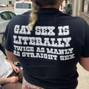 Gay Sex Is Literally Twice As Manly Straight Tee