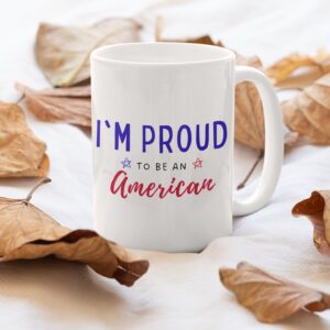 I’m Proud To Be American Mug