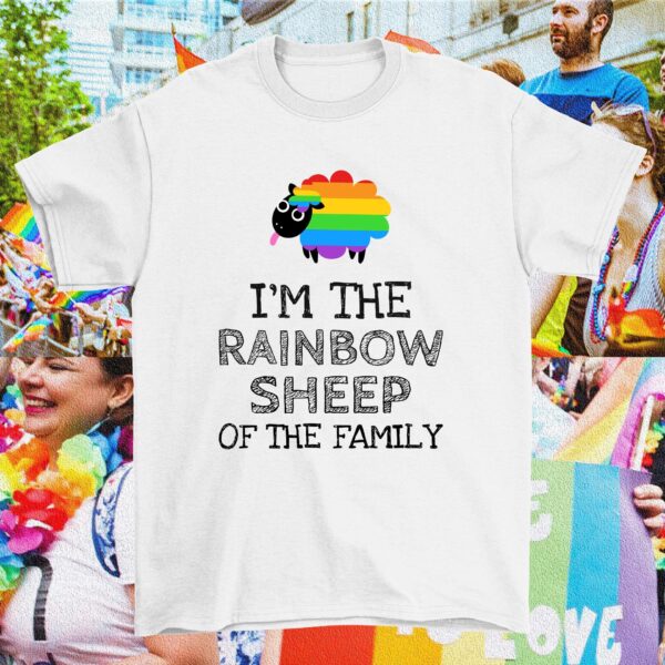 I’m The Rainbow Sheep Of Family T-Shirt