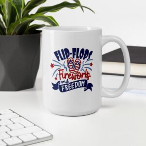 Flip-Flops Fireworks and Freedom Mug