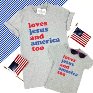 Loves Jesus And America Too 4th Of July Shirt