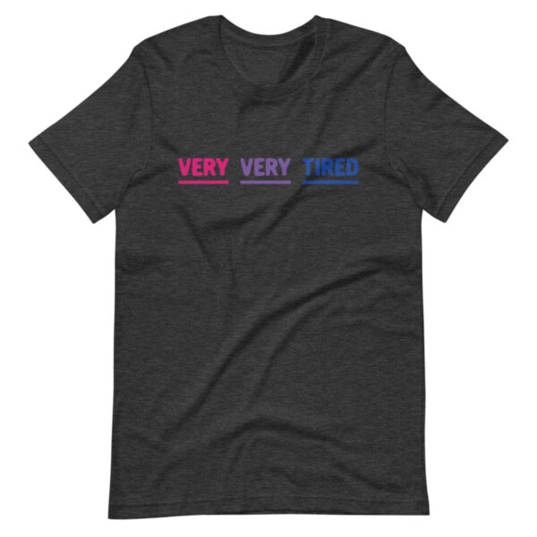 Bisexual Very Tired Shirt