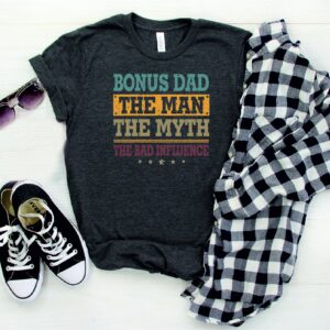 Bonus Dad Fathers Day Shirt