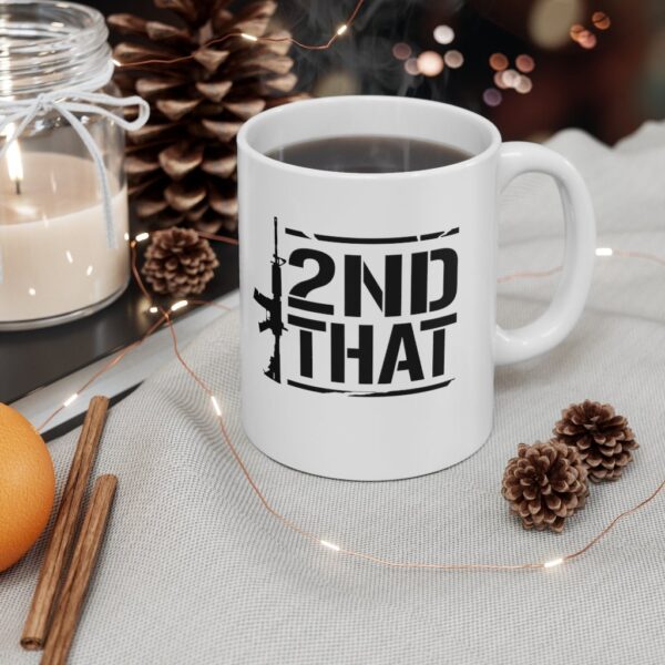 2nd That Second Amendment 11 Oz Mug