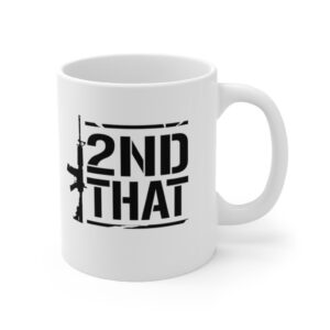 2nd That Second Amendment 11 Oz Mug