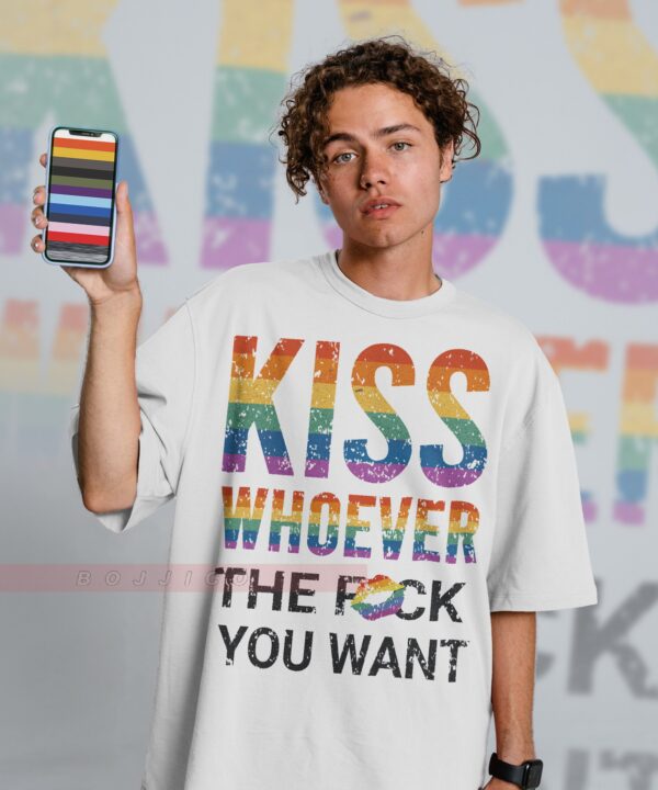 Kiss Whoever The F*ck You Want Unisex Shirts