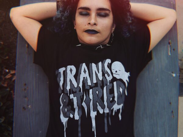 TRANS & TIRED PRIDE MONTH SHIRT