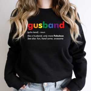 Gusband LGBT Gay Husband Definition Rainbow Shirt