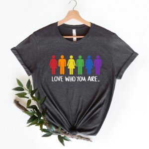 Love Who You Are Shirt