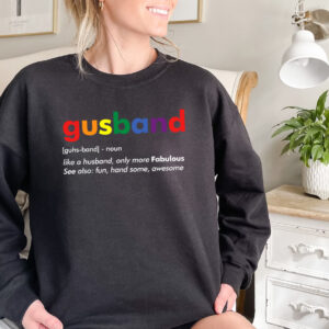 Gusband LGBT Gay Husband Definition Rainbow Shirt