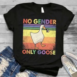 No Gender Only Goose Shirt