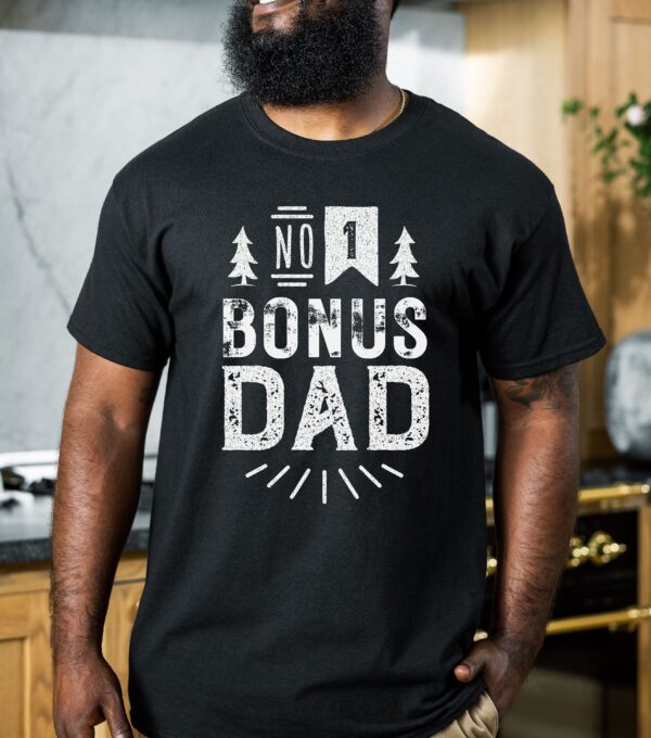 Number 1 Bonus Dad Shirt