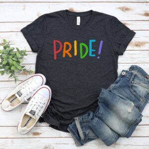 Pride! Rainbow Shirt