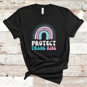 Protect Trans Kids Rainbow Shirt