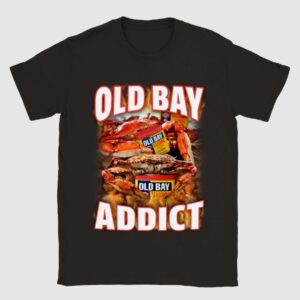 Ultimate old bay addict shirt