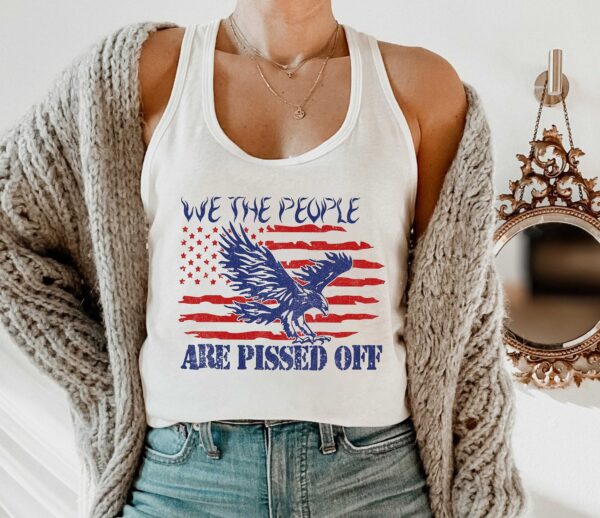 We The People Are Pissed Off Tanktop