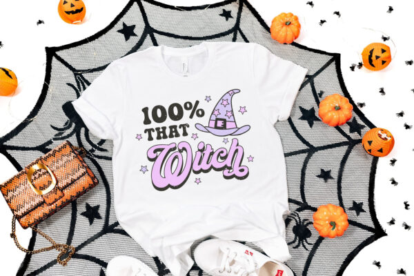 100% That Witch T-Shirt Funny Halloween Shirt