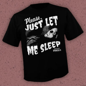 Let Me Sleep Dracula Shirt