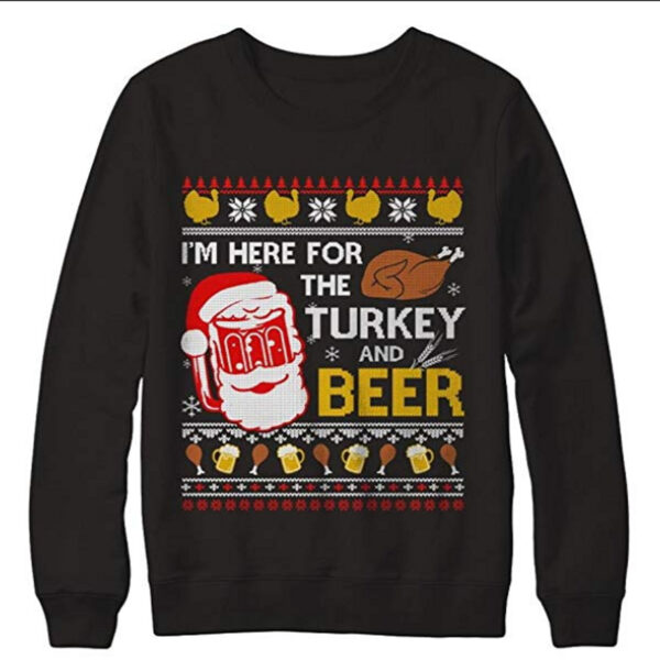 Ugly Thanksgiving Sweater Here For The Turkey And Beer